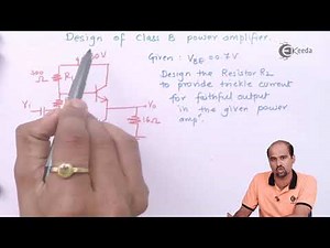 Design On Class B Power Amplifier | Large Signal Amplifier | Electronic Devices and Circuits 2