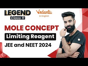 Limiting Reagent Chemistry Class 11 | Mole Concept | JEE 2024 | NEET 2024 | Vedantu Enlite