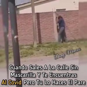 2.3K views · 25 reactions | Cuando le haces el pare al COVID! | El bardo | Facebook