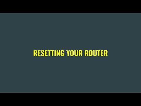 Resetting your router