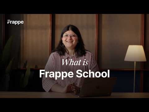 What is Frappe School?