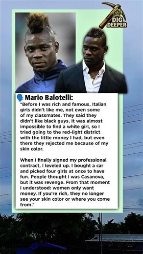 Mario Balotelli’s Painful Truth About Fame and Rejection