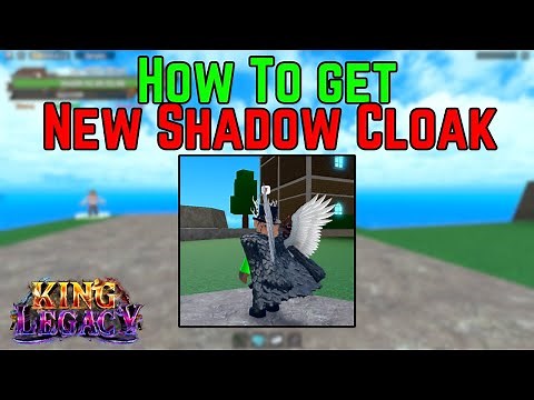 How to get new SHADOW CLOAK in King Legacy Update 4.7