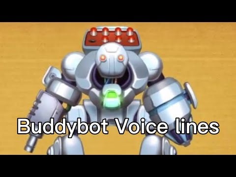 Buddy bot voice lines
