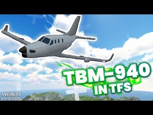 TBM-940 - FIRST REVIEW | TFS NEW PLANE | Turboprop Flight Simulator Future Update Information