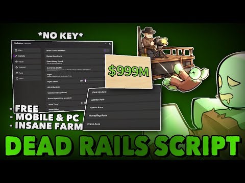 *NEW* Dead Rails OP Script ( Keyless ) INF Money, Kill Aura, Bring Items...