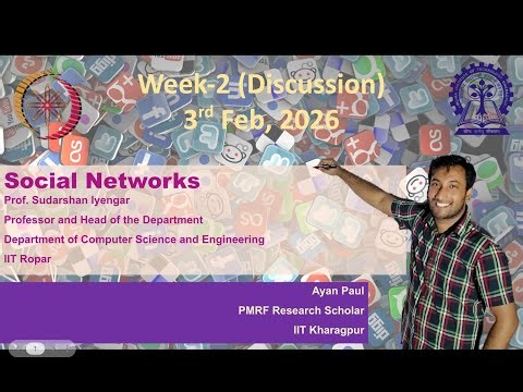 Week 2: Social Networks | NPTEL noc26-cs82 Full Discussion