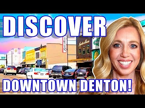 ALL ABOUT Downtown Denton Texas 2024: Living In Denton Texas | Moving To Denton TX | DALLAS SUBURB