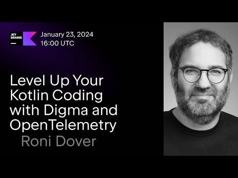 Level Up Your Kotlin Coding With Digma and OpenTelemetry