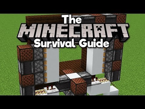 Our First 3x3 Piston Door! ▫ The Minecraft Survival Guide (Tutorial Let's Play) [Part 233]