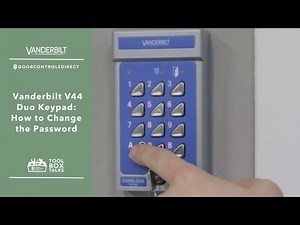 How to Change the Password on the Vanderbilt V44 Duo Keypad | Step-by-Step Guide
