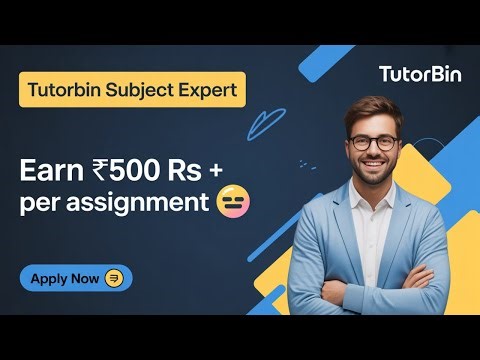 💸 TutorBin Subject Expert Job | Earn ₹500 Per Assignment | Chegg Alternative Work From Home 2025