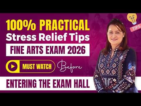 CBSE Class 12 Fine Arts Exam 2026 | How to Score Full Marks | Fine Arts Exam Tips Session 2025-26