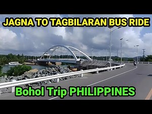 JAGNA TO TAGBILARAN CITY BUS RIDE | BOHOL PHILIPPINES