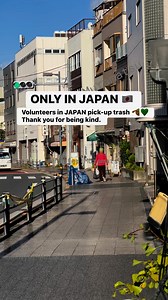 ONLY IN JAPAN 🇯🇵 Volunteers in JAPAN pick up trash everyday. Thank you 🫡💚 #japan #onlyinjapan | Jennifer Muramatsu