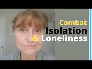Alone And Lonely - Combating Social Isolation In Seniors