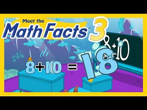 Meet the Math Facts Addition & Subtraction - 8 + 10 = 18 | Preschool Prep Company - Videos For Kids