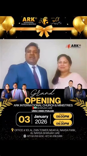 ✨ A New Chapter Begins in the UAE! ✨ With hearts full of gratitude and great expectation, we joyfully shout out the Grand Opening of ARK International Church & Ministries – Sharjah, UAE 🇦🇪 📅 03 January 2026 ⏰ 8:00 PM – 9:30 PM Under the supervision of Mr. & Mrs. Pastor Tariq Younas and the global apostolic vision & leadership of Pastor Ivan Bruce, we celebrate God’s expansion and His work among the nations 🌍🔥 🎶 Worship led by Mazhar Iqbal 🗣️ Services in Urdu | Hindi | Punjabi Sharjah, thi