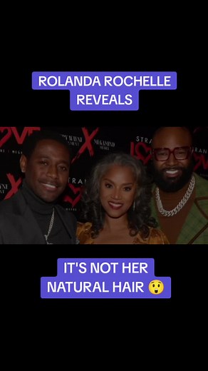 Rolanda Rochelle Reveals Stunning Hair Transformation - Not Her Natural Hair 😲