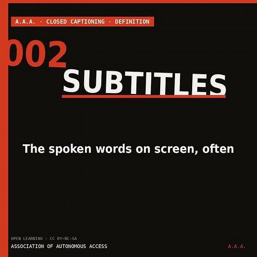 SUBTITLES Assume You Can Hear. Captions Assume Nothing. | A.A.A. #002