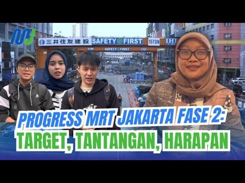 [FULL] Wajah Baru MRT Jakarta Fase 2: Kapan Rampung & Bagaimana Harapan Warga?