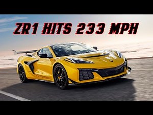 Corvette ZR1 hits 233 MPH!