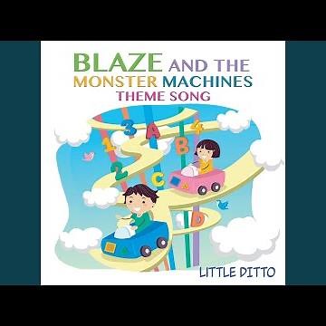Blaze and the Monster Machines Theme Song (From "Blaze and the Monster Machines")