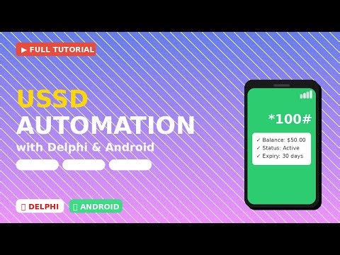 📱 USSD Automation with Delphi & Android - Complete Tutorial