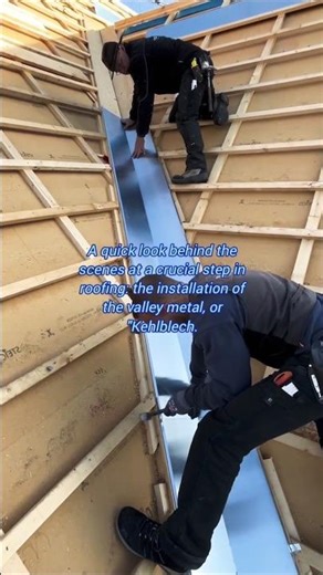 ​Installing the Roof Valley Metal (Kehlblech)