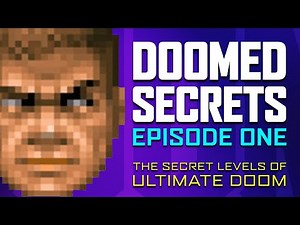Doomed Secrets: Exploring The Secret Levels of Ultimate Doom