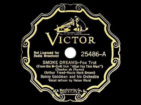 1936 Benny Goodman - Smoke Dreams (Helen Ward, vocal)