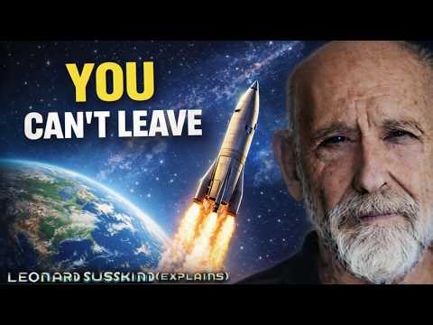 Why Interstellar Travel Is Structurally Impossible — Leonard Susskind Explains