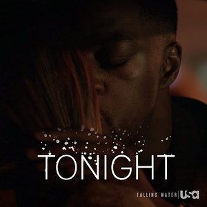 Burton and the Woman in Red are taking it to the next level but can a love like theirs really exist? The lines of reality are blurred on tonight's all-new Falling Water at 10/9c on USA Network. | Falling Water USA