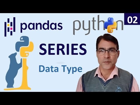 Python Pandas Series Data Type | Pandas Series in Python | Python Tutorial lesson - 123