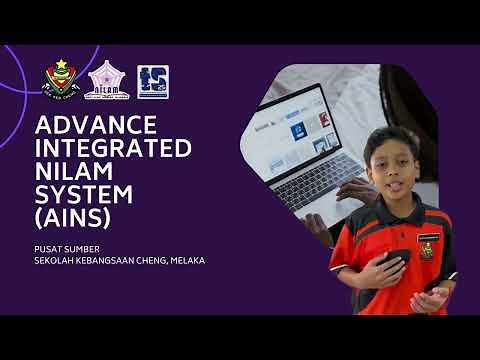 Panduan Penggunaan Aplikasi Advanced Integrated NILAM System (AINS) oleh PSS SK Cheng