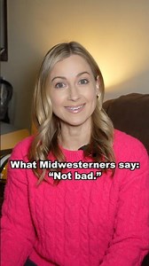 What Midwesterners say vs. what they mean