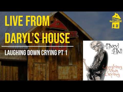 Daryl Hall "Laughing Down Crying" Part 1 - Talking to You (Is Like Talking to Myself)