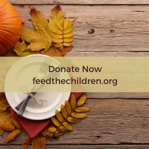 1 in 5 children struggle with hunger. You can help fill their plates this Thanksgiving. Donate today. | Feed the Children