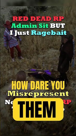 Red Dead RP Admin Sit But I Just Ragebait #rdr2 #reddeadredemption2
