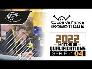 Coupe de France de Robotique 2022 - Série 4