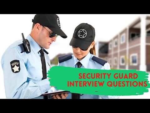 Dubai Security Guard Interview Questions And Answers | Security Guard Jobs in Dubai UAE 2021
