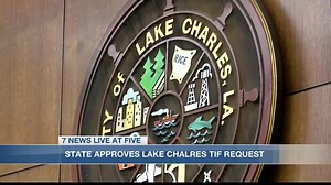 State approves Lake Charles TIF request for economic development projects