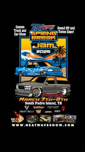 Heat Wave on Instagram: "THE TX TOPS SPRING BREAK JAM CUSTOM TRUCK, CAR SHOW AND TATTOO EXPO PRESENTED BY DTRONICS AT THE SOUTH PADRE ISLAND CONVENTION CENTER GET READY FOR THE CUSTOM RIDES, LIVE ENTERTAINMENT, TATTOO EXPO,FOOD,VENDORS,BIKINI CONTEST,BURNOUT COMPETITION,SOUND OFF, HYDRAULICS AND MANY MORE. THE SHOW YOU DONT WANT TO MISS IS THIS MARCH 7-8 GET YOUR TICKETS NOW AT HEATWAVESHOW.COM OR CONTACT US BELOW FOR MORE INFO EMAIL📧: INFO@HEATWAVESHOW.COM CALL📞: 512-252-0283 LINK TO GET REGI