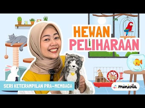 HEWAN PELIHARAAN | Belajar Keterampilan Pra Membaca