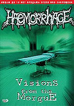 Haemorrhage - Visions From The Morgue