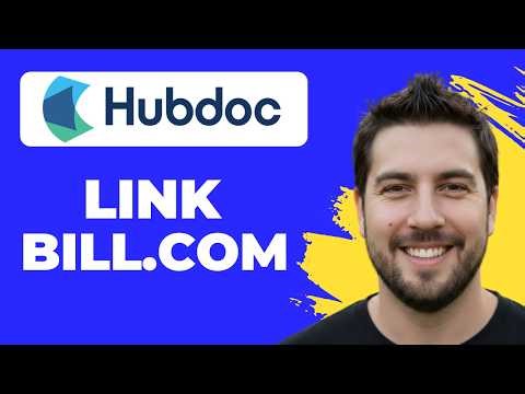 How To Connect Bill.com To Hubdoc (2026 Guide)