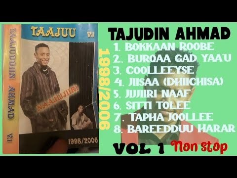 Best Oromo Album - Tajudin Ahmad - Volume 1 - Jijjiirana - Non Stop #Biyyoo_Production