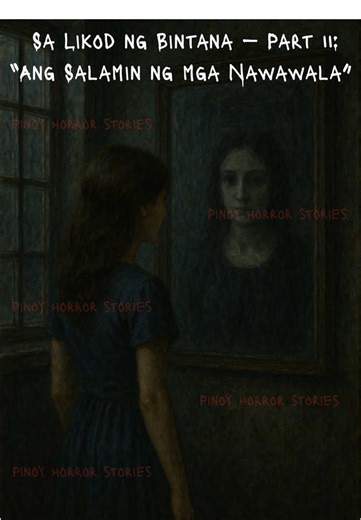 Pinoy Horror Stories: Reflection of Fear