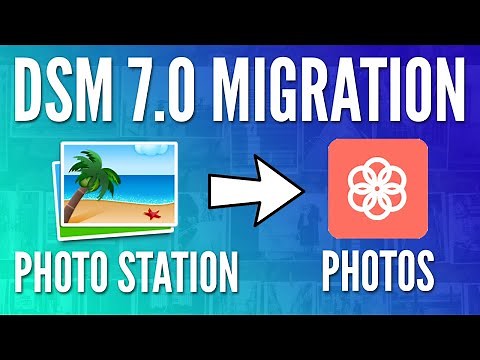 Synology Photo Station to Synology Photos Migration (DSM 7 Tutorial)