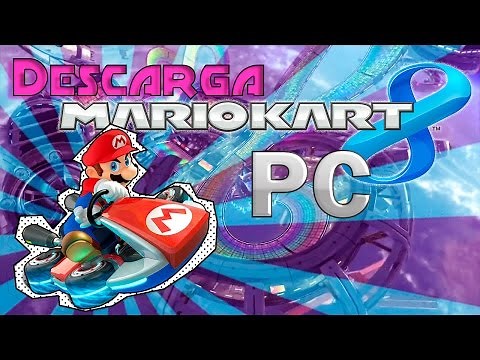 ¡DESCARGA! Mariokart 8 (EMULADOR CEMU)